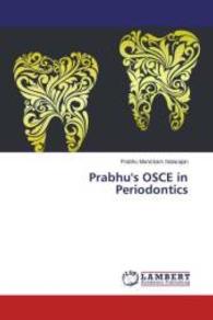 Prabhu's OSCE in Periodontics （2015. 124 S. 220 mm）