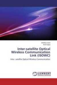 Inter-satellite Optical Wireless Communication Link (ISOWC) : Inter- satellite Optical Wireless Communication （2014. 76 S. 220 mm）