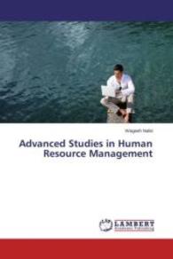 Advanced Studies in Human Resource Management （2014. 700 S. 220 mm）