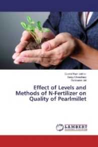 Effect of Levels and Methods of N-Fertilizer on Quality of Pearlmillet （2017. 132 S. 220 mm）