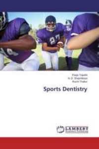 Sports Dentistry （2014. 176 S. 220 mm）