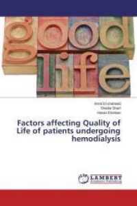 Factors affecting Quality of Life of patients undergoing hemodialysis （2014. 140 S. 220 mm）