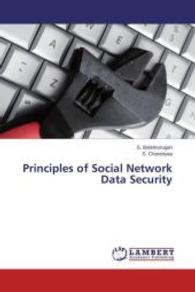 Principles of Social Network Data Security （2014. 92 S. 220 mm）