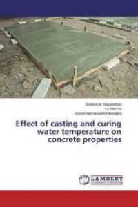 Effect of casting and curing water temperature on concrete properties （2014. 88 S. 220 mm）