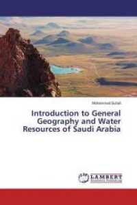 Introduction to General Geography and Water Resources of Saudi Arabia （2016. 184 S. 220 mm）