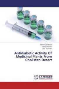 Antidiabetic Activity Of Medicinal Plants From Cholistan Desert （2014. 140 S. 220 mm）