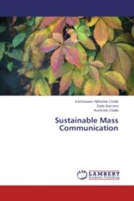 Sustainable Mass Communication （2014. 88 S. 220 mm）