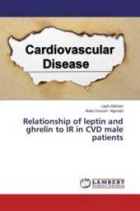Relationship of leptin and ghrelin to IR in CVD male patients （2014. 124 S. 220 mm）