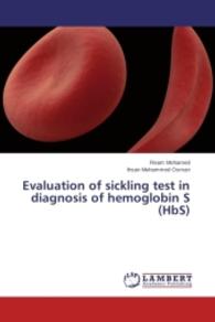 Evaluation of sickling test in diagnosis of hemoglobin S (HbS) （2014. 56 S. 220 mm）