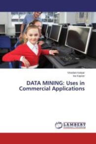 DATA MINING: Uses in Commercial Applications （2015. 288 S. 220 mm）