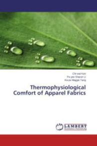 Thermophysiological Comfort of Apparel Fabrics （2014. 68 S. 220 mm）