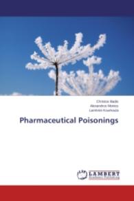 Pharmaceutical Poisonings （2014. 60 S. 220 mm）