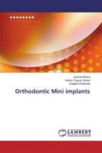 Orthodontic Mini implants （2014. 184 S. 220 mm）