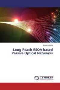 Long Reach RSOA based Passive Optical Networks （2014. 104 S. 220 mm）