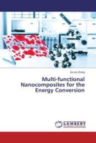 Electromechanical Actuation & Magnetoelectric Effect of Nanocomposites （2014. 176 S. 220 mm）