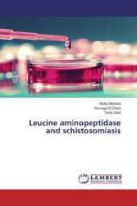 Leucine aminopeptidase and schistosomiasis （2015. 108 S. 220 mm）