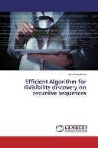 Efficient Algorithm for divisibility discovery on recursive sequences （2014. 72 S. 220 mm）