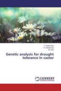 Genetic analysis for drought tolerance in castor （2015. 108 S. 220 mm）