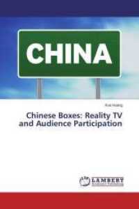 Chinese Boxes: Reality TV and Audience Participation （2014. 400 S. 220 mm）