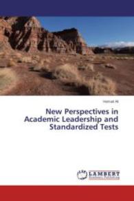 New Perspectives in Academic Leadership and Standardized Tests （2014. 64 S. 220 mm）
