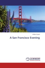 A San Francisco Evening （2014. 64 S. 220 mm）