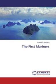 The First Mariners （2014. 304 S. 220 mm）