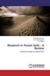 Research in Forest Soils - A Review : Different Studies on Forest Soils （2014. 136 S. 220 mm）
