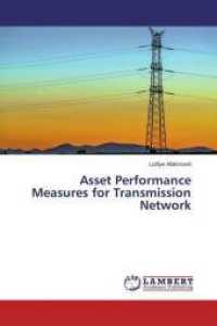 Asset Performance Measures for Transmission Network （2014. 88 S. 220 mm）