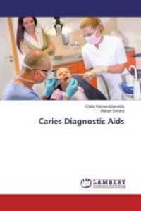 Caries Diagnostic Aids （2014. 212 S. 220 mm）