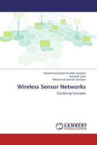 Wireless Sensor Networks : Clustering Concepts （2014. 84 S. 220 mm）