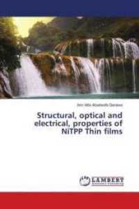 Structural, optical and electrical, properties of NiTPP Thin films （2018. 108 S. 220 mm）