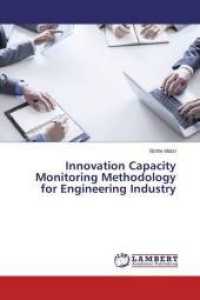Innovation Capacity Monitoring Methodology for Engineering Industry （2014. 136 S. 220 mm）