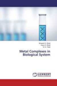 Metal Complexes in Biological System （2014. 64 S. 220 mm）