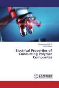 Electrical Properties of Conducting Polymer Composites （2015. 108 S. 220 mm）