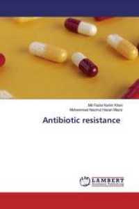 Antibiotic resistance （2019. 156 S. 220 mm）