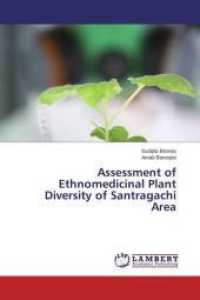 Assessment of Ethnomedicinal Plant Diversity of Santragachi Area （2014. 80 S. 220 mm）
