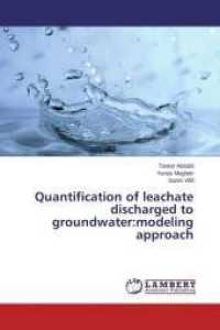 Quantification of leachate discharged to groundwater:modeling approach （2015. 132 S. 220 mm）