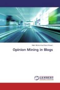Opinion Mining in Blogs （2016. 276 S. 220 mm）