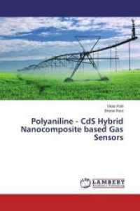 Polyaniline - CdS Hybrid Nanocomposite based Gas Sensors （2014. 236 S. 220 mm）