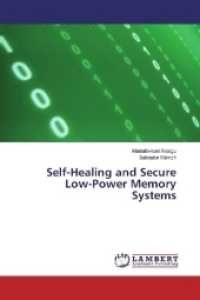 Self-Healing and Secure Low-Power Memory Systems （2017. 252 S. 220 mm）