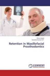 Retention in Maxillofacial Prosthodontics （2016. 144 S. 220 mm）