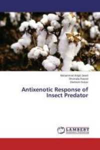 Antixenotic Response of Insect Predator （2015. 72 S. 220 mm）