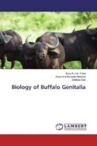 Biology of Buffalo Genitalia （2016. 128 S. 220 mm）