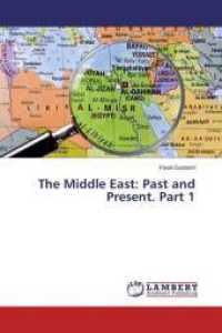 The Middle East: Past and Present. Part 1 （2015. 100 S. 220 mm）