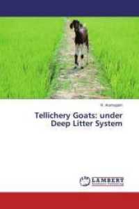 Tellichery Goats: under Deep Litter System （2015. 68 S. 220 mm）