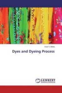 Dyes and Dyeing Process （2014. 92 S. 220 mm）