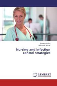 Nursing and infection control strategies （2014. 108 S. 220 mm）