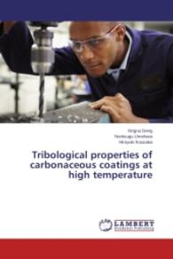 Tribological properties of carbonaceous coatings at high temperature （2015. 116 S. 220 mm）