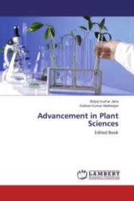 Advancement in Plant Sciences : Edited Book （2015. 368 S. 220 mm）
