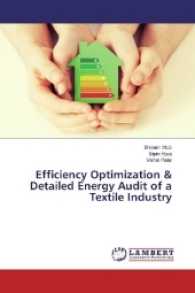 Efficiency Optimization & Detailed Energy Audit of a Textile Industry （2017. 80 S. 220 mm）